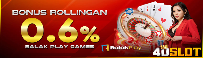 BONUS ROLLINGAN BALAKPLAY 0,6%